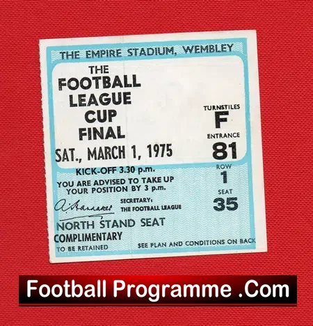 Aston Villa v Norwich City 1975 – LC Cup Final Ticket  Signed