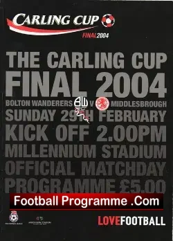 Bolton Wanderers v Middlesbrough 2004 - League Cup Final  + Tik - football programme