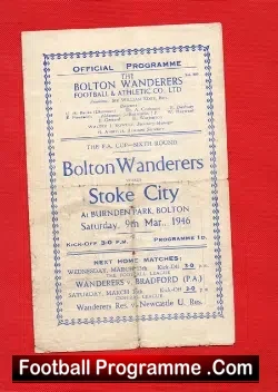 Bolton Wanderers v Stoke City 1946 – FA Cup 6th Round
