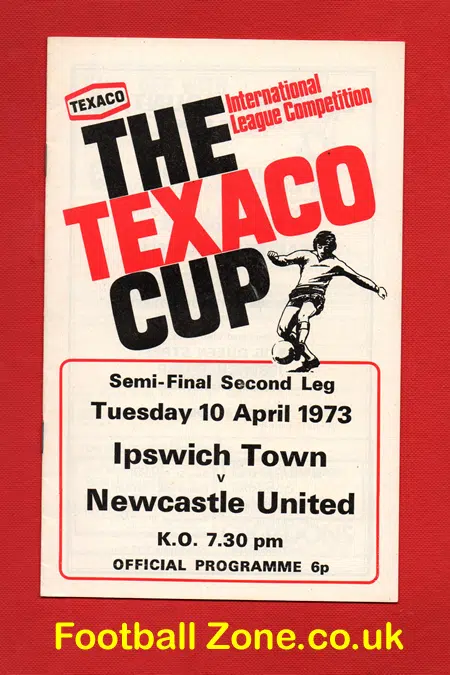 Ipswich Town v Newcastle United 1973 - Texaco Cup Semi Final
