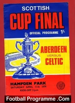 Aberdeen v Glasgow Celtic 1970 – Cup Final