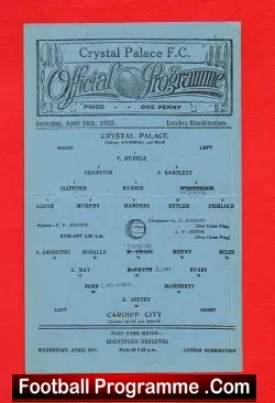 Crystal Palace v Cardiff City 1932 – Pre War Football Programme