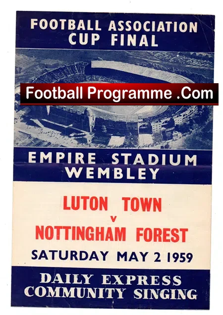 Luton v Nottingham Forest 1959 FA Cup Final Community Song Sheet