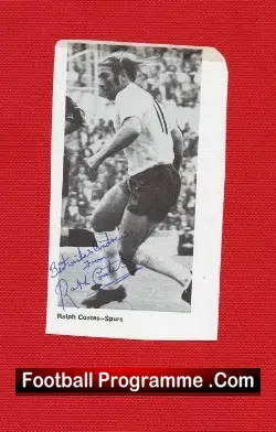 Tottenham Spurs Ralph Coates Autograph Picture