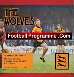 Wolves Wolverhampton v Hereford United 1977