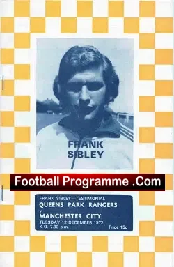 Frank Sibley Testimonial Queens Park Rangers QPR 1972