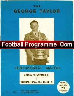 George Taylor Testimonial Bolton Wanderers - Plus George Best - football programme