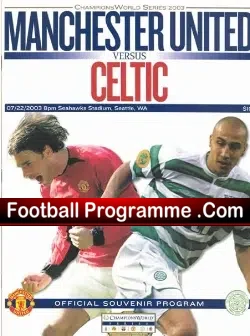 Glasgow Celtic v Manchester United 2003 Seahawks Stadium Seattle