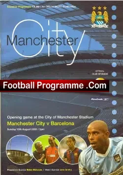 Manchester City v Barcelona 2003 First @ New Stadium Eastlands
