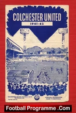 Colchester United v Gillingham 1962 - football programme