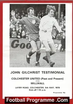 John Gilchrist Testimonial Benefit Match Millwall 1978 - football programme