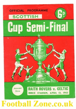 Glasgow Celtic v Raith Rovers 1963 – Scottish Semi Final
