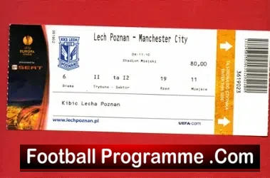 Lech Poznan v Man City 2010 – Full Football Ticket Poland
