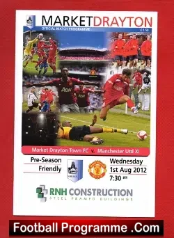 Market Drayton v Manchester United 2012 – Pre Season Friendly