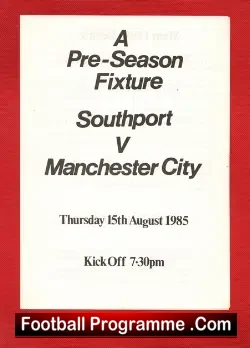 Southport v Manchester City 1985 - Pre Season - football programme