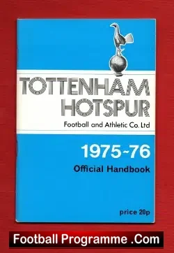 Tottenham Hotspur Spurs Official Handbook 1975 – 1976