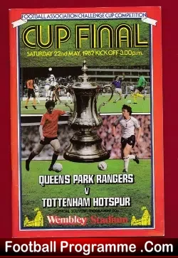 Queens Park Rangers v Tottenham 1982 – Cup Final
