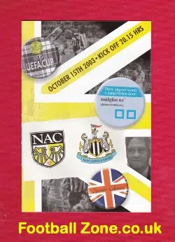 NAC v Newcastle United 2003 – in Breda Holland Netherlands