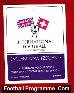 England v Switzerland 1971 – at Ipswich + Frank Lampard