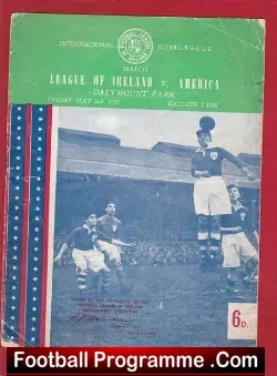 Football League Of Ireland v America 1952 – Played in Dublin