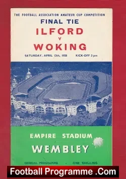 Ilford v Woking 1958 – Amateur Cup Final Wembley