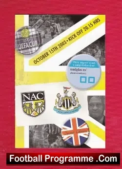 NAC v Newcastle United 2003 – in Breda Holland Netherlands