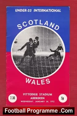 Scotland v Wales 1972 – U23 at Pittodrie – Aberdeen