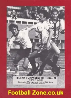 Fulham v Japan 1981 – Friendly Match