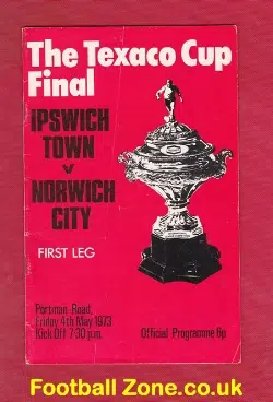 Ipswich Town v Norwich City 1973 - Texaco Cup Final