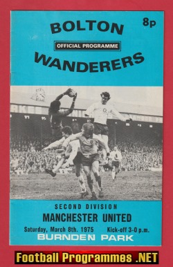 Bolton Wanderers v Manchester United 1975 – Second Division