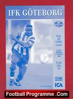IFK Göteborg v Cork City 1999 – Sweden