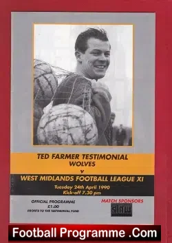 Ted Farmer Testimonial Benefit Match Wolverhampton Wolves 1990 - football programme