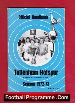 Tottenham Hotspur Spurs Official Handbook 1972 – 1973