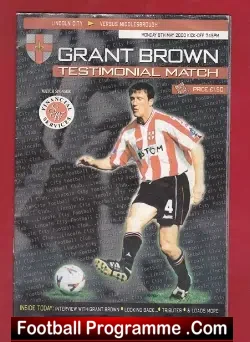 Grant Brown Testimonial Benefit Lincoln City - Multi AUTOGRAPHED - football programme