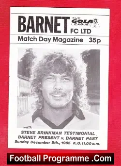 Steve Brinkman Testimonial Benefit Match Barnet FC 1985 - football programme
