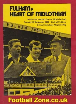 Fulham v Heart of Midlothian Hearts 1975 - Anglo Scottish Cup