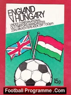 England v Hungary 1976 - U23 at Manchester United Old Trafford - football programme