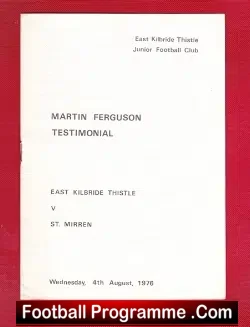 Martin Ferguson Testimonial Benefit Match East Kilbride 1976 - football programme