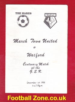 March Town United v Watford 1986 – Friendly Match