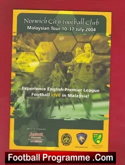 Norwich City Malaysia Tour 2004 – Asia – Rare