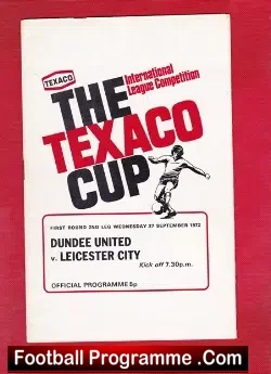 Dundee United v Leicester City 1972 - Texaco Cup Match - football programme