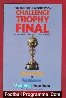 Boston United v Wealdstone 1985 – Challenge Cup Final