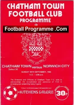Chatham Town v Norwich City 1984 – Maidstone Road