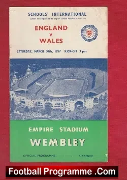 England v Wales 1957 – Wembley Schoolboys Match
