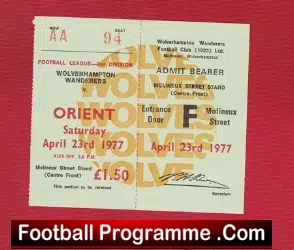 Wolves Wolverhampton v Leyton Orient 1977 – Football Ticket