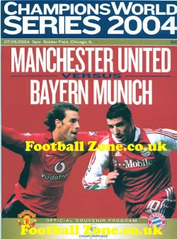 Bayern Munich v Manchester United 2004 – Chicago  USA
