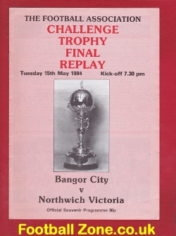 Bangor City v Northwich Victoria 1984 – Challenge Trophy Final R