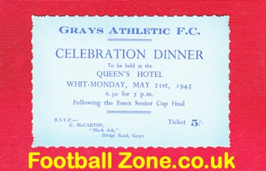 Grays Athletic Senior Cup Final Dinner Ticket 1945 – 1940’s