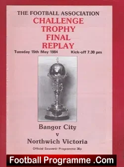 Bangor City v Northwich Victoria 1984 – Challenge Trophy Final R