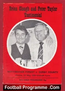 Brian Clough + Peter Taylor Testimonial Nottingham Forest 1978 - football programme